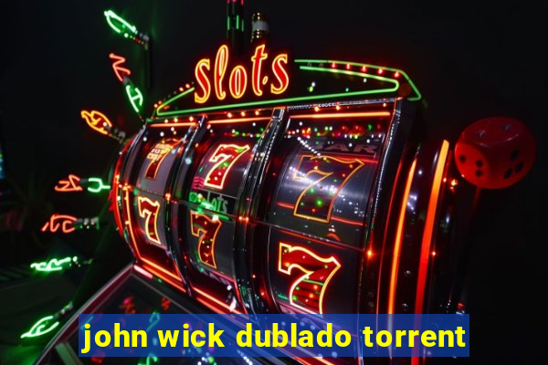 john wick dublado torrent